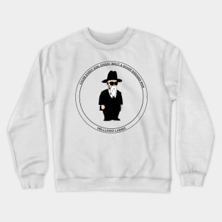 Sharp Dressed Man Crewneck Sweatshirt